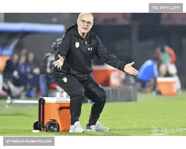 贝尔萨的疯狂哲学遭遇体能考验 乌拉圭高强度打法需科学分配